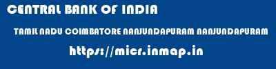 CENTRAL BANK OF INDIA  TAMIL NADU COIMBATORE NANJUNDAPURAM NANJUNDAPURAM  micr code